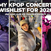 My KPop Concert Wishlist for 2026 + And How I Plan for It Responsibly!