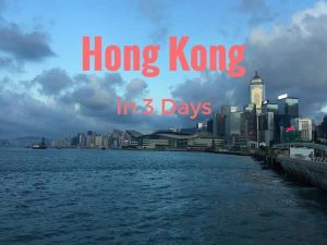 Best Of Hong Kong In 3 Days | Popular Attractions