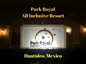Park Royal Huatulco | All Inclusive Beach Resort {Review}