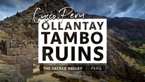 Cusco, Peru: Ollantaytambo Ruins Travel Guide…With Alpacas! 